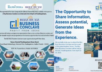 The Hans India and Bizz Buzz Business Conclave to happen in Visakhapatnam on 22 and 23 April