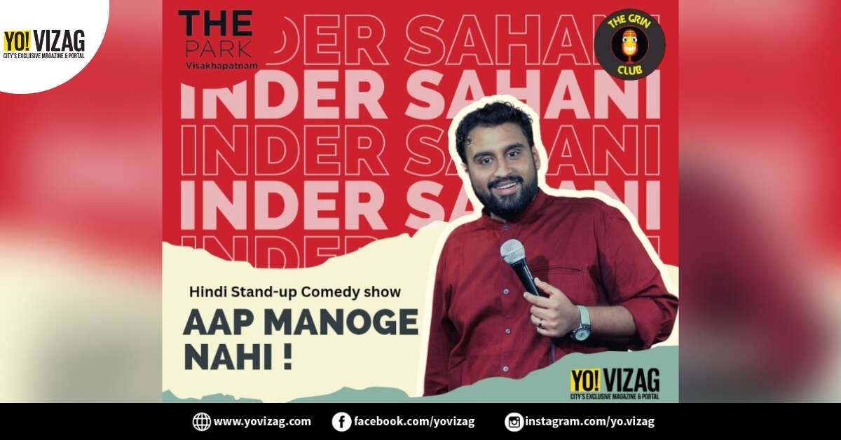 Vizag Kickstart Your Weekend With Standup Comedy Show By Inder Sahani 3939