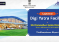 Visakhapatnam Airport to launch Digi Yatra facility on 6 September